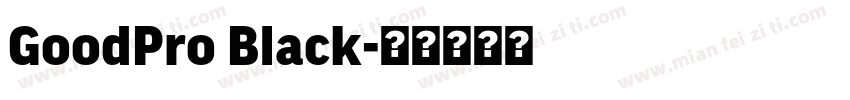 GoodPro Black字体转换